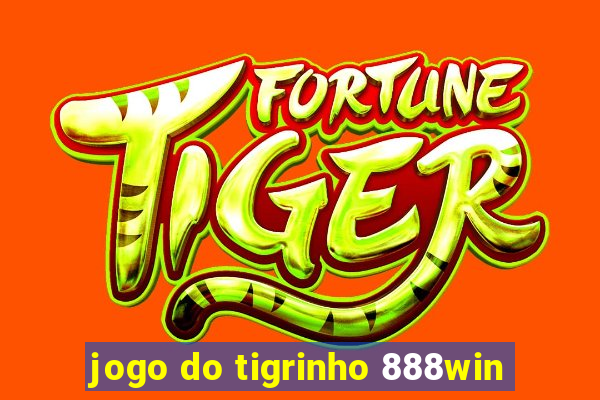 jogo do tigrinho 888win